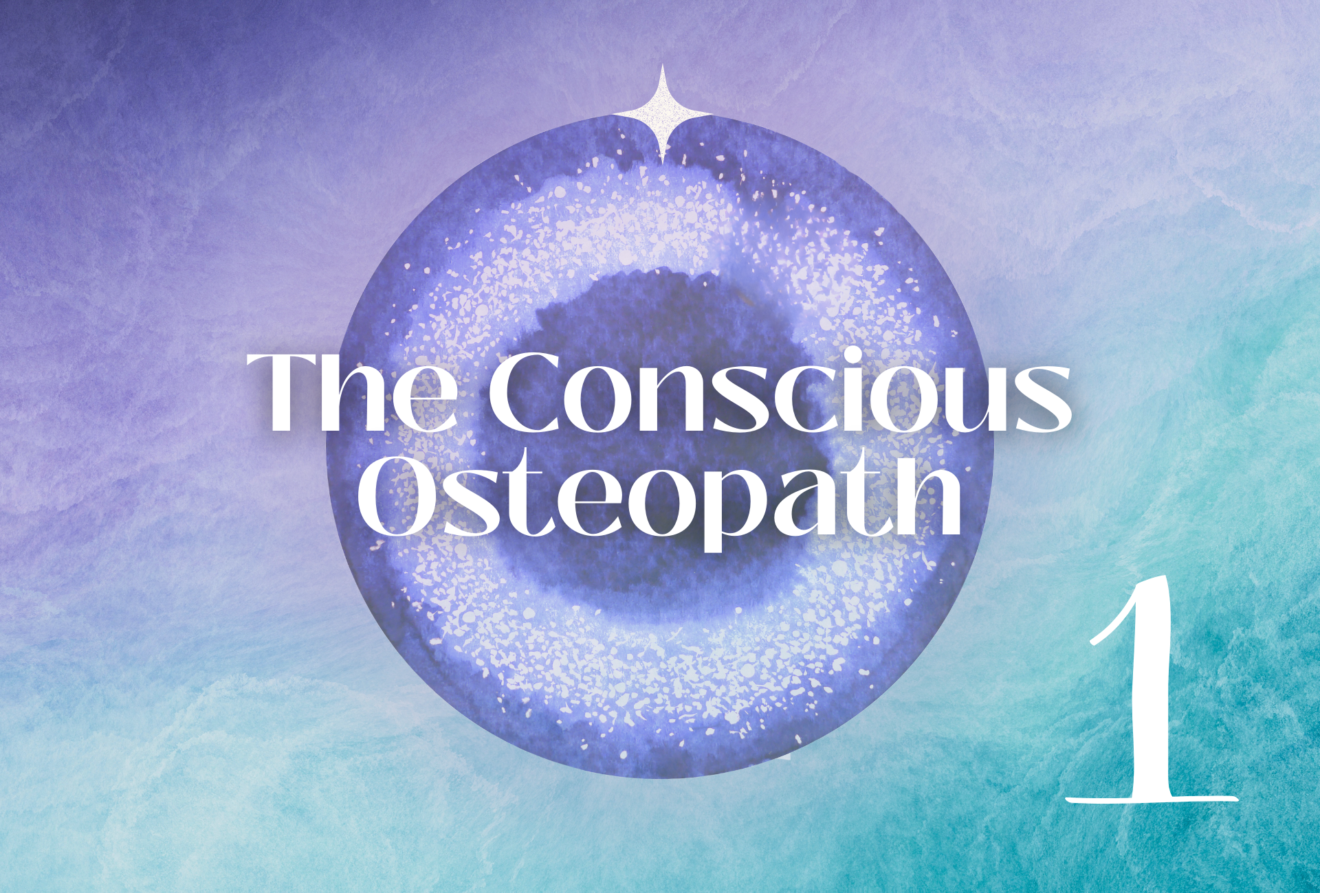 The Conscious Osteopath - Teil 1